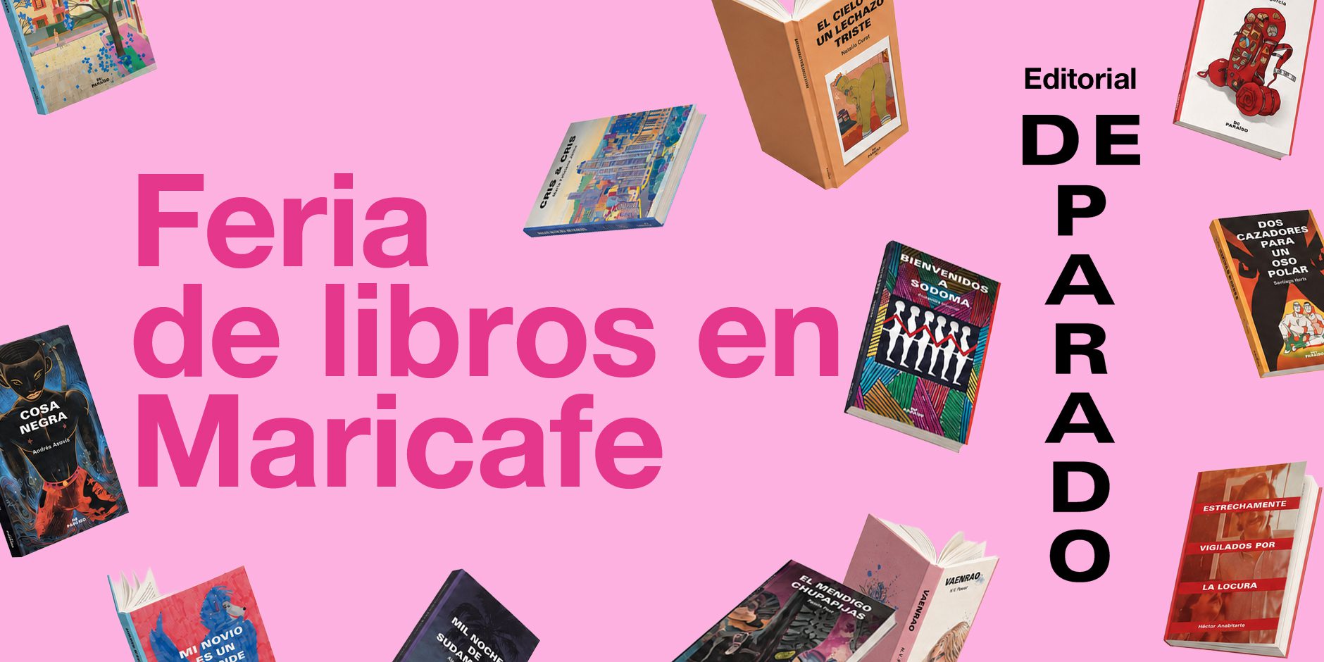 Feria de Libros en Maricafé: DE PARADO Editorial